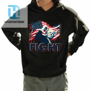 Donald Trump Fight Shirt hotcouturetrends 1 3