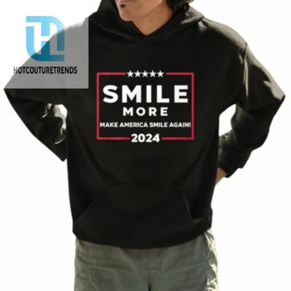 Smile More Make America Smile Again 2024 Shirt hotcouturetrends 1 3