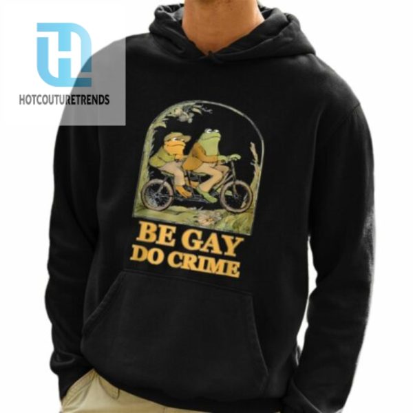 Frogs Be Gay Do Crime Shirt hotcouturetrends 1 2