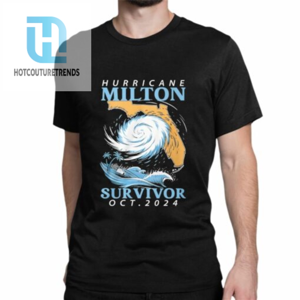 Hurricane Milton Survivor Oct.2024 Shirt 