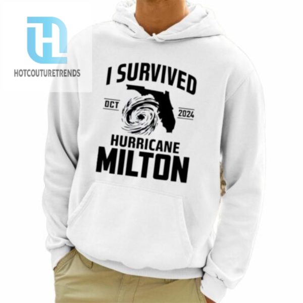 Original Oct 2024 I Survived Hurricane Milton Shirt hotcouturetrends 1 8