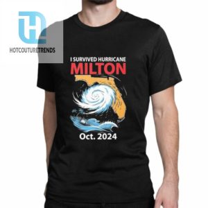 United State I Survived Hurricane Milton Oct 2024 Graphic Shirt hotcouturetrends 1 6