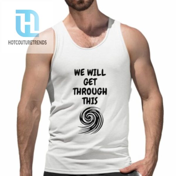 Support Florida We Will Get Through This Milton Shirt hotcouturetrends 1 9