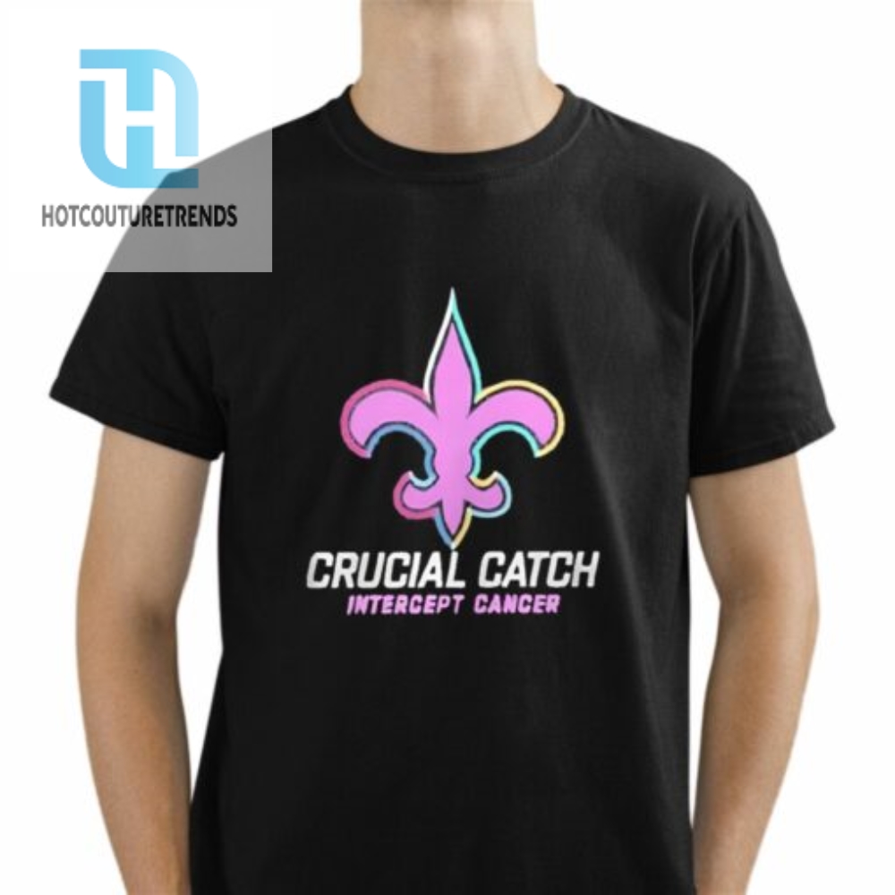 Saints Crucial Catch Intercept Cancer Shirt 