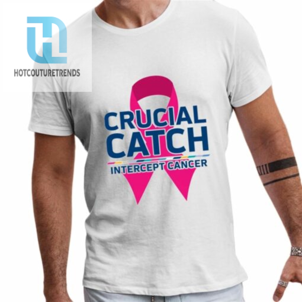 Crucial Catch Intercept Cancer Pink Ribbon Shirt 