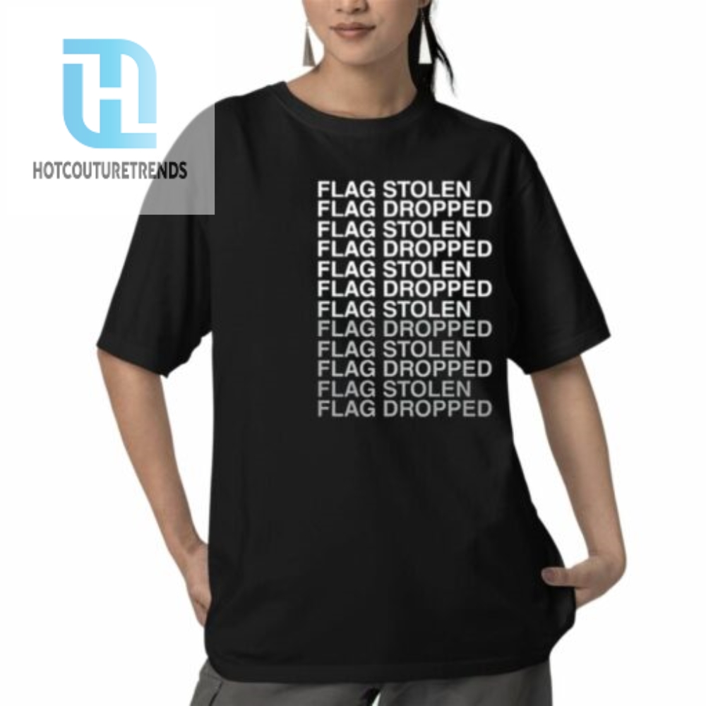 The Act Man Flag Stolen Flag Dropped Shirt hotcouturetrends 1 10