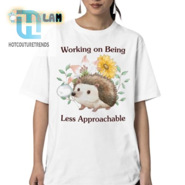 Working On Being Less Approachable Shirt hotcouturetrends 1 5