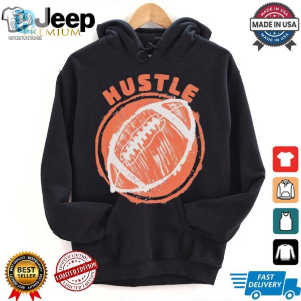 Hustle Football Art Shirt hotcouturetrends 1 3