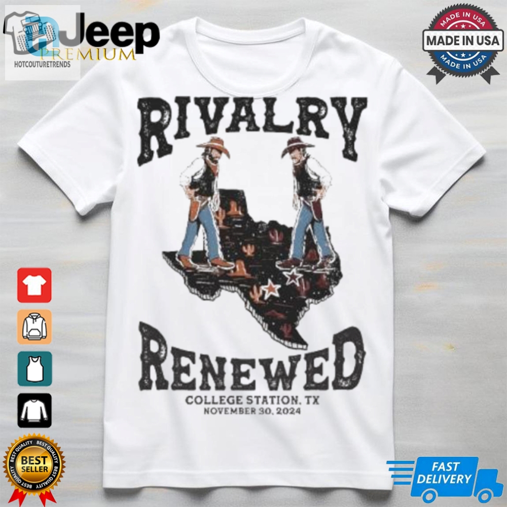 Official Rivalry Renewed 2024 Texas Am Aggies Vs Texas Longhorns Shirt 