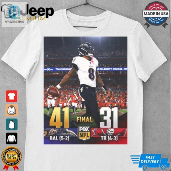 2024 Poster Baltimore Ravens 41 31 Tampa Bay Buccaneers The Ravens Get The W On The Road And Their 5Th Straight Win T Shirt hotcouturetrends 1 3