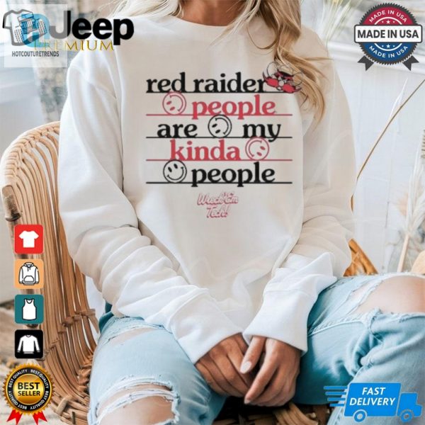 Official Texas Tech Red Raider People Are My Kinda People T Shirt hotcouturetrends 1