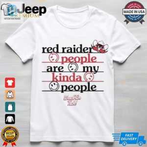 Official Texas Tech Red Raider People Are My Kinda People T Shirt hotcouturetrends 1 1