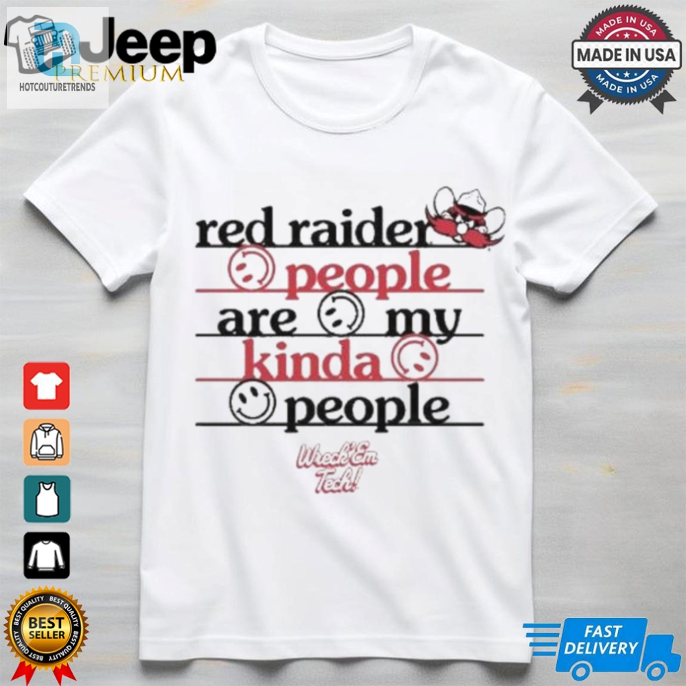 Official Texas Tech Red Raider People Are My Kinda People T Shirt 