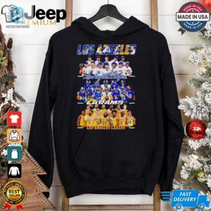 Los Angeles Dodgers Los Angeles Rams Los Angeles Lakers Los Angeles City 2024 Shirt hotcouturetrends 1 3