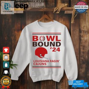 Louisiana Ragin Cajuns 2024 Bowl Bound Helmet Shirt hotcouturetrends 1 2