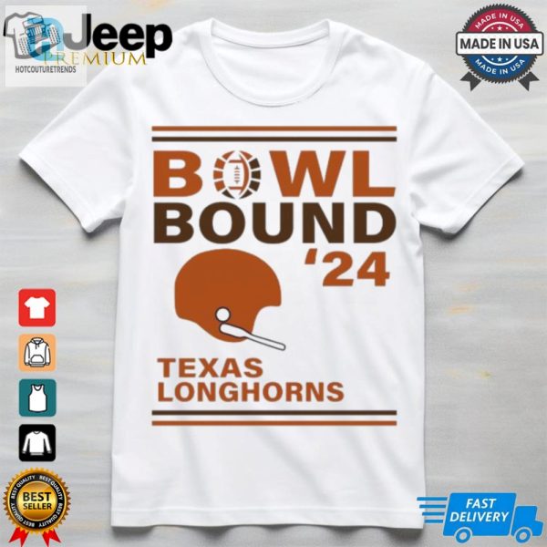 Texas Longhorns 2024 Bowl Bound Helmet Shirt hotcouturetrends 1