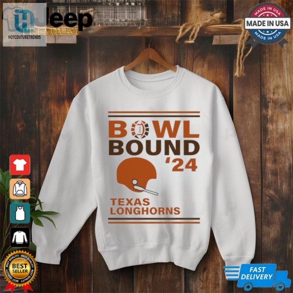 Texas Longhorns 2024 Bowl Bound Helmet Shirt hotcouturetrends 1 2