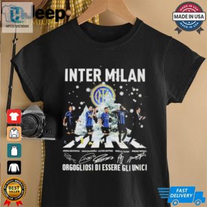 Inter Milan Orgogliosi Di Essere Gli Unici Signature Shirt hotcouturetrends 1 1