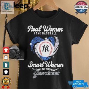 Real Women Love Baseball New York Yankees 2024 T Shirt hotcouturetrends 1 1