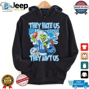 Official They Hate Us Because They Aint Us Detroit Lions Unisex T Shirt hotcouturetrends 1 1