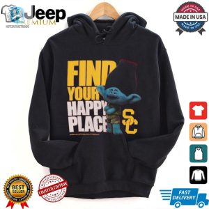 Official Usc Trojans Find Your Happy Place Branch Trolls T Shirt hotcouturetrends 1 1