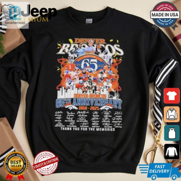 Official Denver Broncos 1960 2024 65Th Anniversary Signature Thank You For The Memories Unisex T Shirt hotcouturetrends 1 3