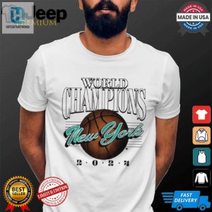 New York Basketball World Champions 2024 Shirt hotcouturetrends 1 3