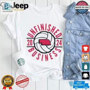 Unfinished Business Nebraska Volleyball 2024 Shirt hotcouturetrends 1 1