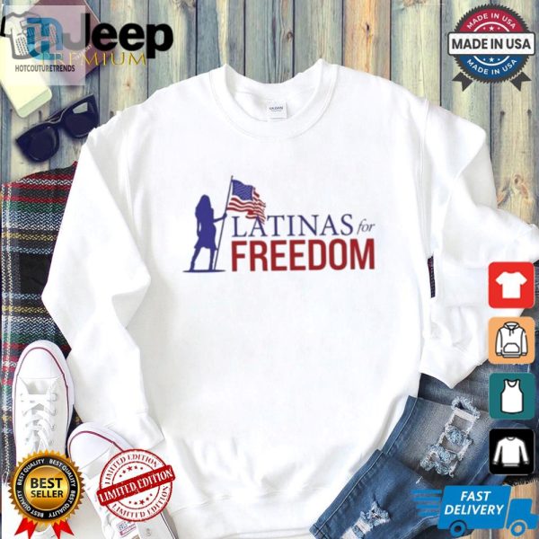 Official Latinas For Freedom Shirt hotcouturetrends 1