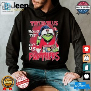 Official Florida Panthers 2024 Grinch They Hate Us Because The Aint Us Hockey T Shirt hotcouturetrends 1 2