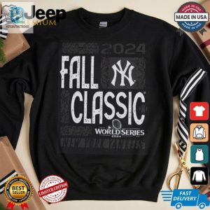 New York Yankees Majestic Threads 2024 World Series T Shirt hotcouturetrends 1 3