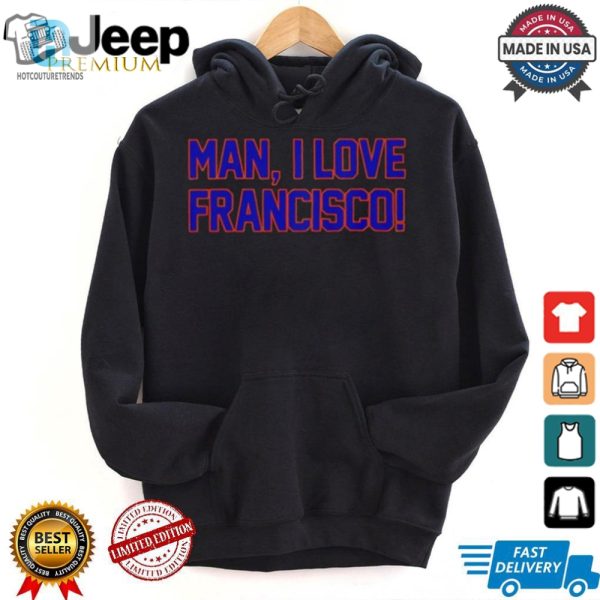 Man I Love Francisco New York Mets Shirt hotcouturetrends 1 1