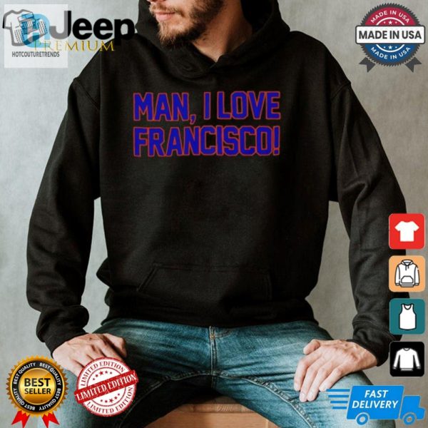 Man I Love Francisco New York Mets Shirt hotcouturetrends 1 2