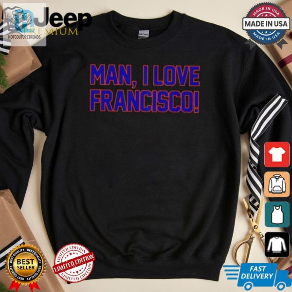 Man I Love Francisco New York Mets Shirt hotcouturetrends 1 3