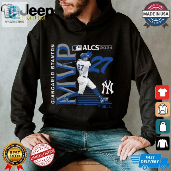 New York Yankees Giancarlo Stanton 2024 American League Championship Series Mvp T Shirt hotcouturetrends 1 2