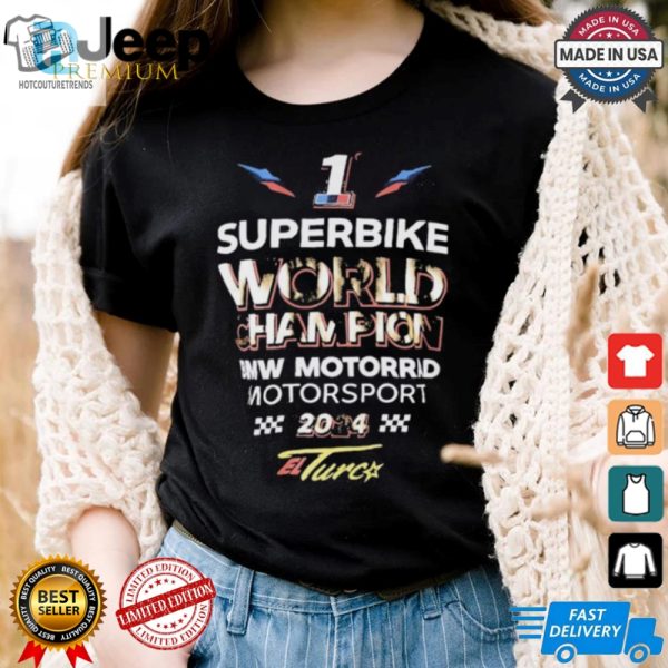 Official Toprak Superbike World Champion Bmw Motorrad 2024 Shirt hotcouturetrends 1