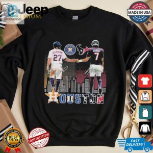 Official Houston Astros Houston Texans Proud Of Houston 2024 T Shirt hotcouturetrends 1 3