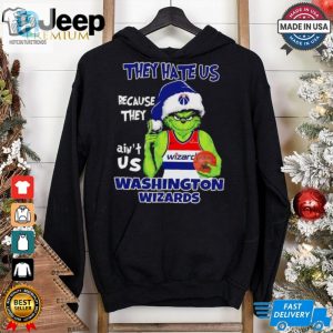 They Hate Us Because They Aint Us Washington Wizards Grinch 2024 Shirt hotcouturetrends 1 1