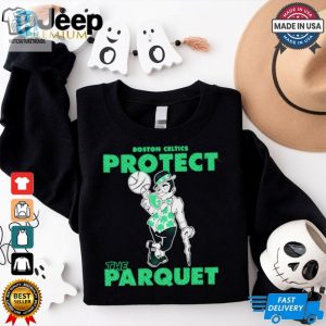 Boston Celtics Protect The Parquet Shirt hotcouturetrends 1 3