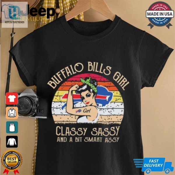 Official Buffalo Bills Girl Classy Sassy And A Bit Smart Assy 2024 Shirt hotcouturetrends 1 1