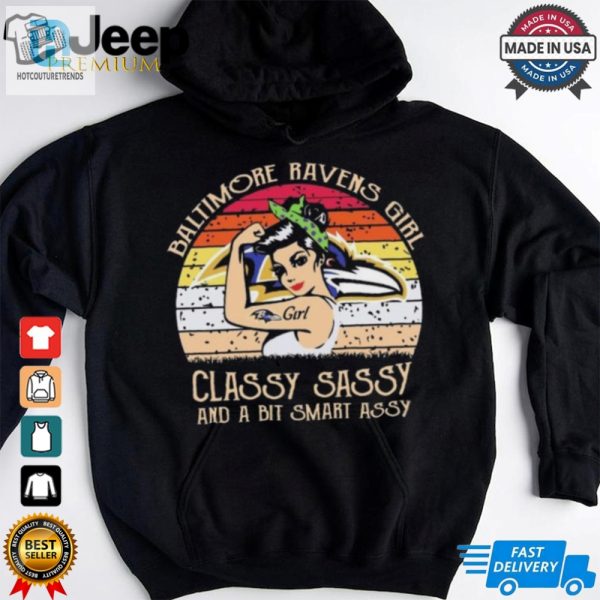 Official Baltimore Ravens Girl Classy Sassy And A Bit Smart Assy 2024 Shirt hotcouturetrends 1 6