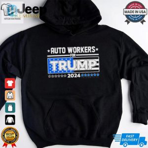 Auto Workers For Trump 2024 Detroit Shirt hotcouturetrends 1 7