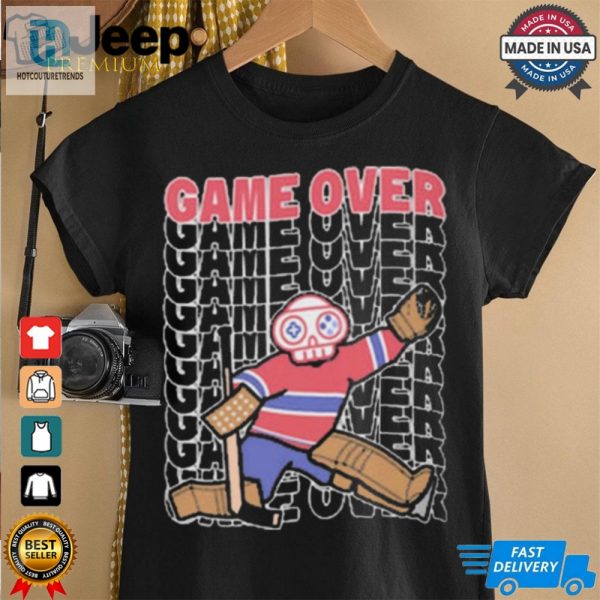 Official Game Over Montreal Live And Die By The Goalie Graphic T Shirt hotcouturetrends 1 4