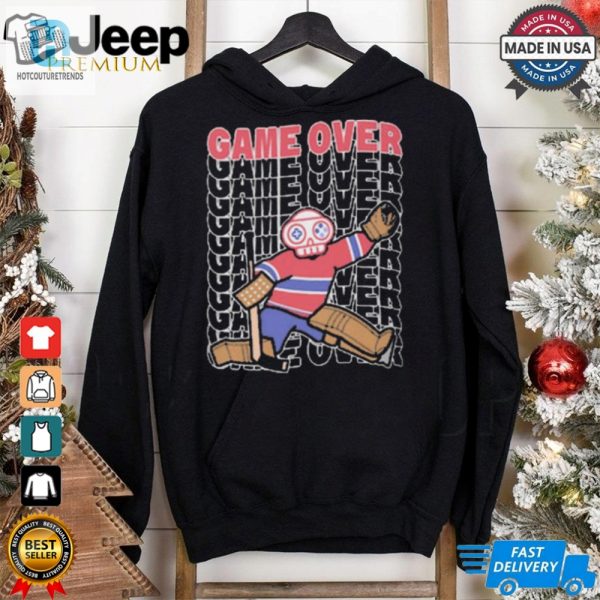 Official Game Over Montreal Live And Die By The Goalie Graphic T Shirt hotcouturetrends 1 5