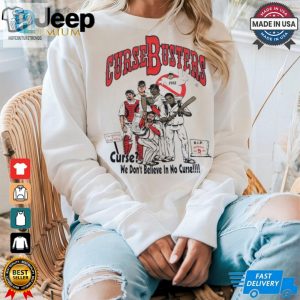 Boston Red Sox Curse Busters We Dont Believe In No Curse Vintage Shirt hotcouturetrends 1 5