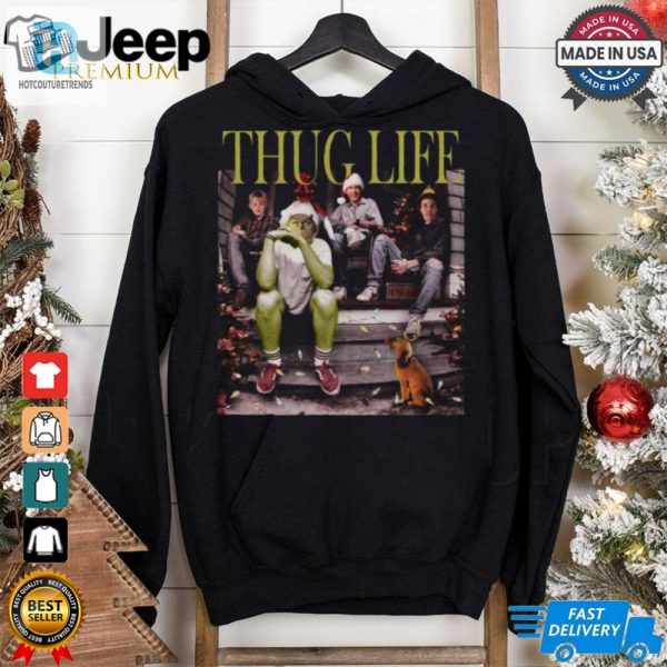 Funny Christmas Grinch Fan Gift Thug Life Tshirt M0143 T Shirt hotcouturetrends 1 4