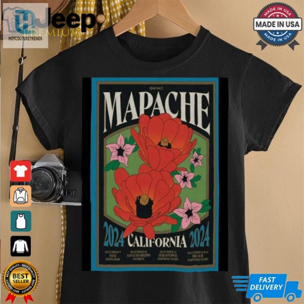 Official Mapache California December Shows 2024 Poster Shirt hotcouturetrends 1 9