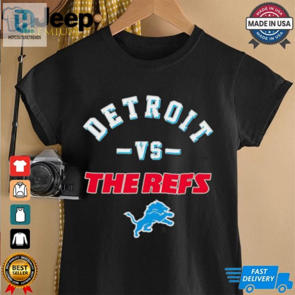 Detroit Lions Vs The Refs Shirt hotcouturetrends 1 9