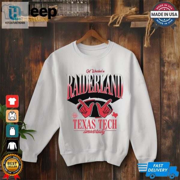 Texas Tech Red Raiders Get Wrecked In Raiderland T Shirt hotcouturetrends 1 8