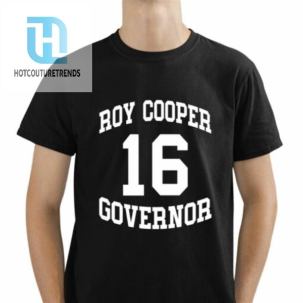 Josh Stein Roy Cooper Governor 16 Shirt hotcouturetrends 1 1